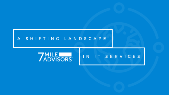 A Shifting Landscape in IT Services