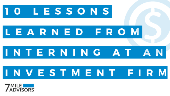 10 Lessons Learned from Interning at an Investment Banking Firm