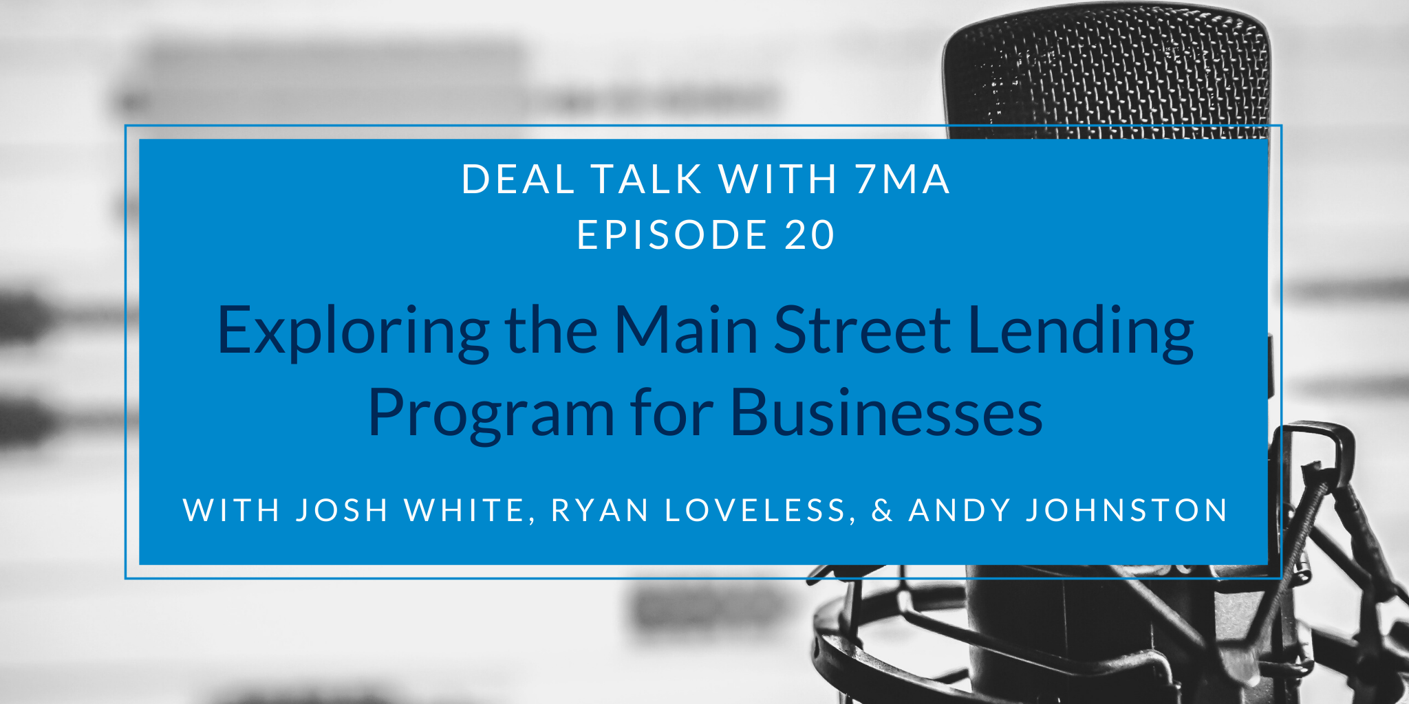Exploring the Main Street Lending Program for Businesses